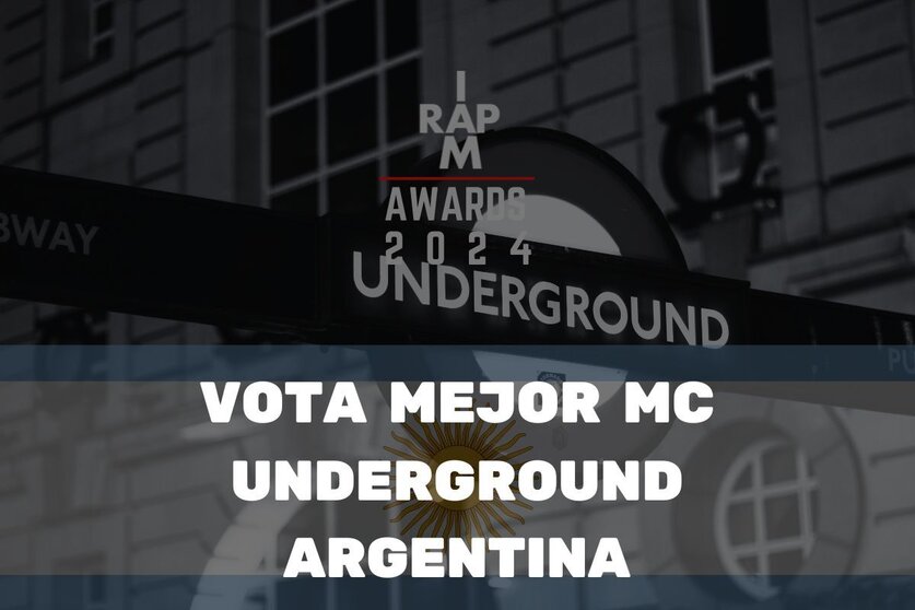 IAMRAP AWARDS 2024¿Quién crees que es el mejor artista underground de Argentina del año