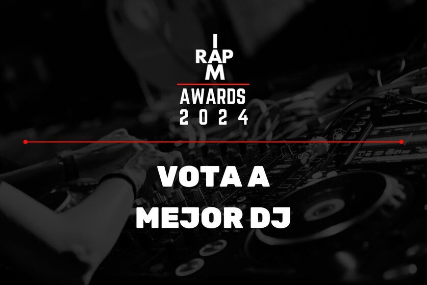 IAMRAP AWARDS 2024¿Quién crees que es el mejor DJ del año