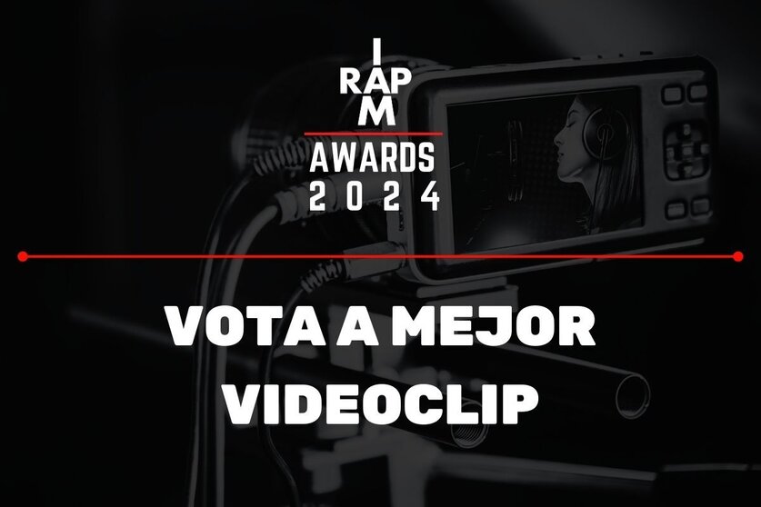 IAMRAP AWARDS 2024¿Cuál crees que es el mejor videoclip del año