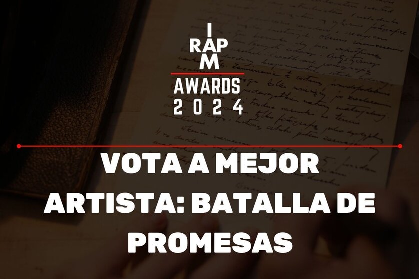 IAMRAP AWARDS 2024¿Quién crees que es el mejor artista de batalla de promesas del año