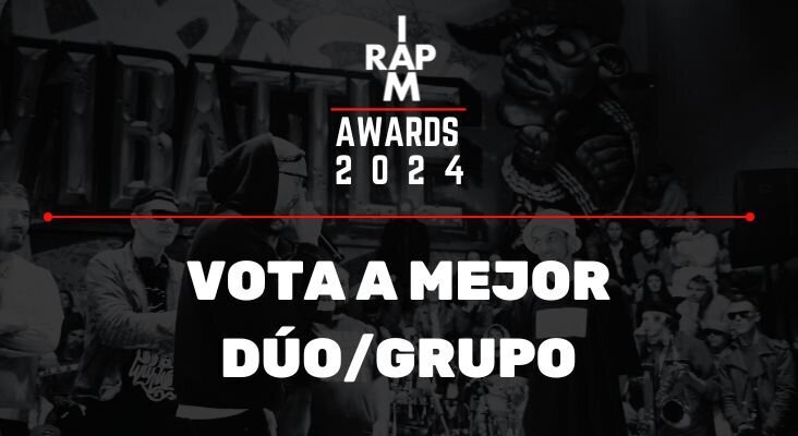 IAMRAP AWARDS 2024¿Cuál crees que es el mejor dúogrupo del año